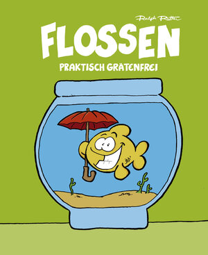 Flossen, Band 1: Praktisch grätenfrei