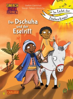 Buchcover Im Licht der Zauberkugel: Der Dschuha und der Eselritt | Stefan Gemmel | EAN 9783551690319 | ISBN 3-551-69031-6 | ISBN 978-3-551-69031-9