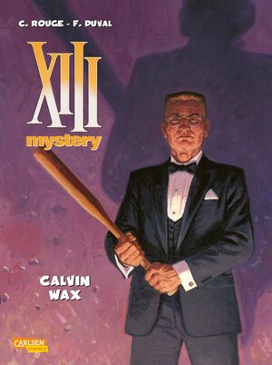 Buchcover XIII Mystery 10: Calvin Wax | Fred Duval | EAN 9783551710802 | ISBN 3-551-71080-5 | ISBN 978-3-551-71080-2