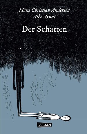 Buchcover Die Unheimlichen: Der Schatten | Hans Christian Andersen | EAN 9783551713551 | ISBN 3-551-71355-3 | ISBN 978-3-551-71355-1