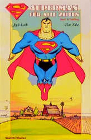 Superman, Für alle Zeiten, Bd.1, Frühling