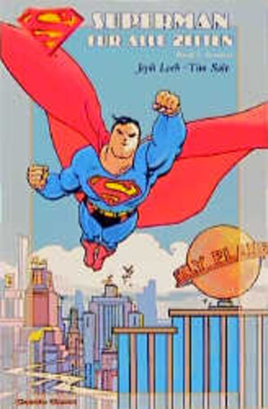 Superman, Für alle Zeiten, Bd.2, Sommer