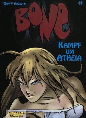 Bone 19. Kampf um Atheia