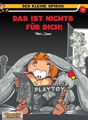 Der kleine Spirou, Carlsen Comics, Bd.9, Das ist nichts für dich!