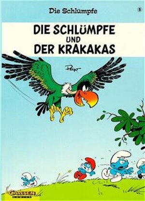 Schlümpfe Bd. 5, Die Schlümpfe und der Krakakas 1. Auflage ; 3551729352