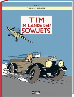 Buchcover Tim und Struppi: Tim im Lande der Sowjets - farbige Ausgabe | Hergé | EAN 9783551730176 | ISBN 3-551-73017-2 | ISBN 978-3-551-73017-6