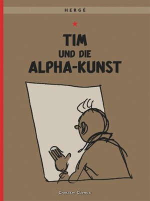 Buchcover Tim und Struppi: Tim und die Alpha-Kunst | Hergé | EAN 9783551732446 | ISBN 3-551-73244-2 | ISBN 978-3-551-73244-6