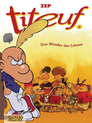 Titeuf, Bd.6, Das Wunder des Lebens