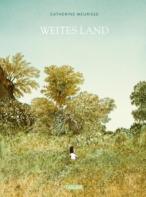 Buchcover Weites Land | Catherine Meurisse | EAN 9783551734273 | ISBN 3-551-73427-5 | ISBN 978-3-551-73427-3