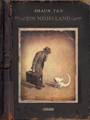 Buchcover Ein neues Land | Shaun Tan | EAN 9783551734310 | ISBN 3-551-73431-3 | ISBN 978-3-551-73431-0
