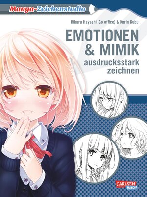 Buchcover Manga-Zeichenstudio: Emotionen und Mimik ausdrucksstark zeichnen | Hikaru Hayashi | EAN 9783551736888 | ISBN 3-551-73688-X | ISBN 978-3-551-73688-8