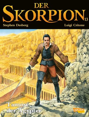 Buchcover Der Skorpion 13: Tamose, der Ägypter | Stephen Desberg | EAN 9783551743404 | ISBN 3-551-74340-1 | ISBN 978-3-551-74340-4