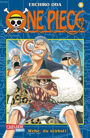 One Piece, Band 8: Wehe, du stirbst!