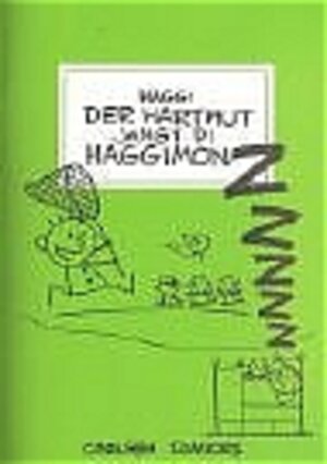 Der Hartmut jahgt di Haggimon Z