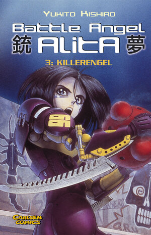 Battle Angel Alita, Taschenbuch-Ausg., Bd.3, Killerengel