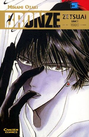 Bronze - Zetsuai since 1989, Bd.5