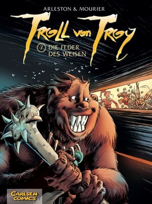 Troll von Troy, Band 7: Die Feder des Weisen