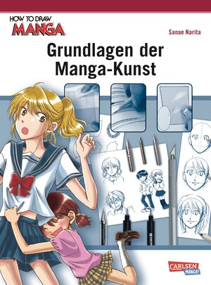 Buchcover How To Draw Manga: Grundlagen der Manga-Kunst | Sanae Narita | EAN 9783551752550 | ISBN 3-551-75255-9 | ISBN 978-3-551-75255-0