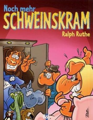 Noch mehr Schweinskram