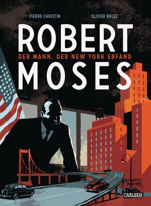 Buchcover Robert Moses | Pierre Christin | EAN 9783551764997 | ISBN 3-551-76499-9 | ISBN 978-3-551-76499-7