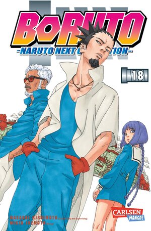 Buchcover Boruto – Naruto the next Generation 18 | Masashi Kishimoto | EAN 9783551770301 | ISBN 3-551-77030-1 | ISBN 978-3-551-77030-1