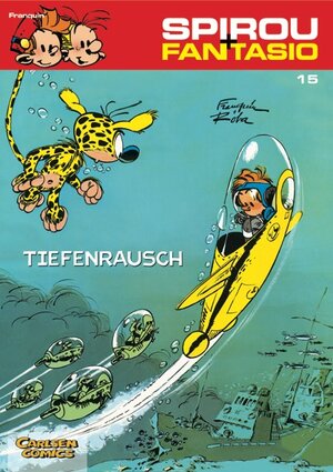 Spirou & Fantasio, Band 15: Tiefenrausch: (Neuedition)