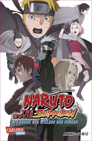 Buchcover Naruto the Movie: Shippuden - Die Erben des Willens des Feuers | Masashi Kishimoto | EAN 9783551775344 | ISBN 3-551-77534-6 | ISBN 978-3-551-77534-4
