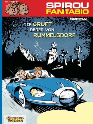 Buchcover Spirou und Fantasio Spezial 6: Die Gruft derer von Rummelsdorf | Yann | EAN 9783551776921 | ISBN 3-551-77692-X | ISBN 978-3-551-77692-1