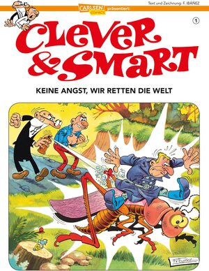 Buchcover Clever und Smart 1: Keine Angst, wir retten die Welt! | Francisco Ibáñez | EAN 9783551781499 | ISBN 3-551-78149-4 | ISBN 978-3-551-78149-9