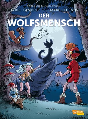 Buchcover Spirou und Fantasio Spezial 39: Der Wolfsmensch | Marc Legendre | EAN 9783551798213 | ISBN 3-551-79821-4 | ISBN 978-3-551-79821-3