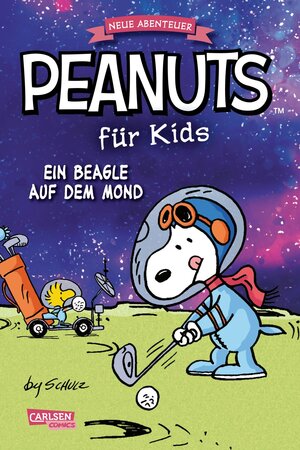 Buchcover Peanuts für Kids - Neue Abenteuer 1: Ein Beagle auf dem Mond | Charles M. Schulz | EAN 9783551800718 | ISBN 3-551-80071-5 | ISBN 978-3-551-80071-8