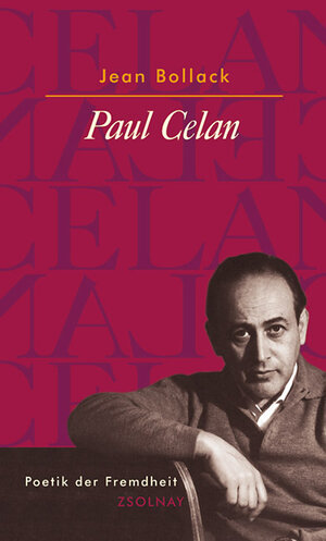 Buchcover Paul Celan | Jean Bollack | EAN 9783552049765 | ISBN 3-552-04976-2 | ISBN 978-3-552-04976-5