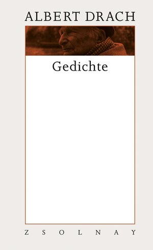 Buchcover Gedichte | Albert Drach | EAN 9783552052710 | ISBN 3-552-05271-2 | ISBN 978-3-552-05271-0