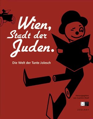 Wien, Stadt der Juden: Die Welt der Tante Jolesch