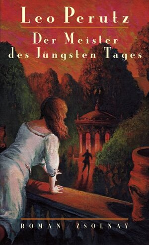 Der Meister des Jüngsten Tages: Roman