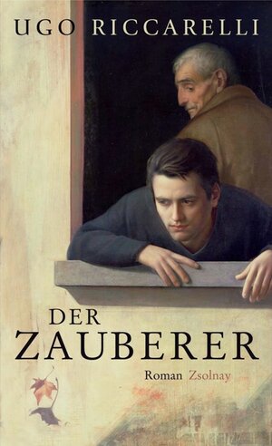 Buchcover Der Zauberer | Ugo Riccarelli | EAN 9783552054776 | ISBN 3-552-05477-4 | ISBN 978-3-552-05477-6