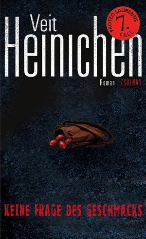 Buchcover Keine Frage des Geschmacks | Veit Heinichen | EAN 9783552055087 | ISBN 3-552-05508-8 | ISBN 978-3-552-05508-7