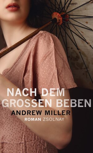 Buchcover Nach dem großen Beben | Andrew Miller | EAN 9783552055124 | ISBN 3-552-05512-6 | ISBN 978-3-552-05512-4