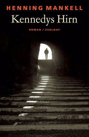 Buchcover Kennedys Hirn | Henning Mankell | EAN 9783552057609 | ISBN 3-552-05760-9 | ISBN 978-3-552-05760-9