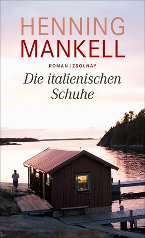 Buchcover Die italienischen Schuhe | Henning Mankell | EAN 9783552057944 | ISBN 3-552-05794-3 | ISBN 978-3-552-05794-4