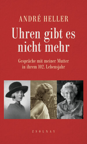 Buchcover Uhren gibt es nicht mehr | André Heller | EAN 9783552058316 | ISBN 3-552-05831-1 | ISBN 978-3-552-05831-6