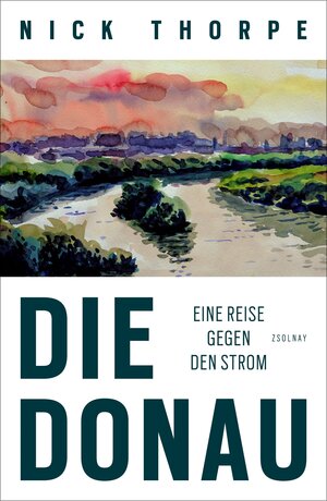 Buchcover Die Donau | Nick Thorpe | EAN 9783552058613 | ISBN 3-552-05861-3 | ISBN 978-3-552-05861-3