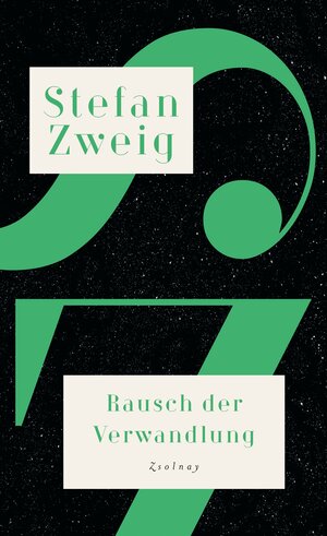 Buchcover Rausch der Verwandlung | Stefan Zweig | EAN 9783552058767 | ISBN 3-552-05876-1 | ISBN 978-3-552-05876-7