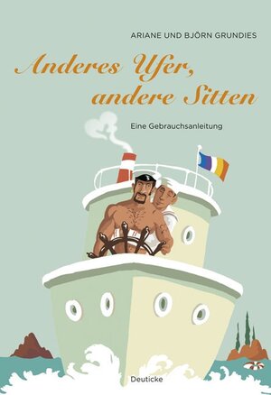 Buchcover Anderes Ufer, andere Sitten | Ariane Grundies | EAN 9783552060500 | ISBN 3-552-06050-2 | ISBN 978-3-552-06050-0