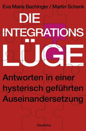 Buchcover Die Integrationslüge | Eva Maria Bachinger | EAN 9783552061859 | ISBN 3-552-06185-1 | ISBN 978-3-552-06185-9
