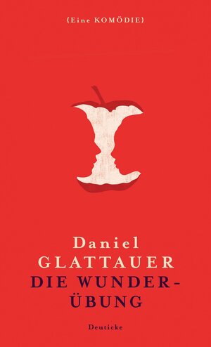 Buchcover Die Wunderübung | Daniel Glattauer | EAN 9783552062399 | ISBN 3-552-06239-4 | ISBN 978-3-552-06239-9
