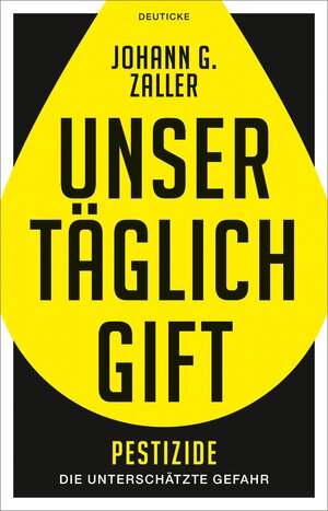 Buchcover Unser täglich Gift | Johann Zaller | EAN 9783552063679 | ISBN 3-552-06367-6 | ISBN 978-3-552-06367-9