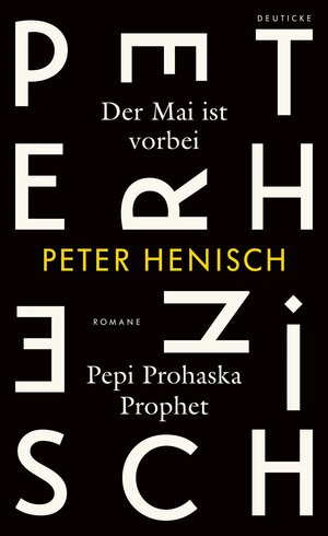 Buchcover Der Mai ist vorbei/ Pepi Prohaska Prophet | Peter Henisch | EAN 9783552063815 | ISBN 3-552-06381-1 | ISBN 978-3-552-06381-5