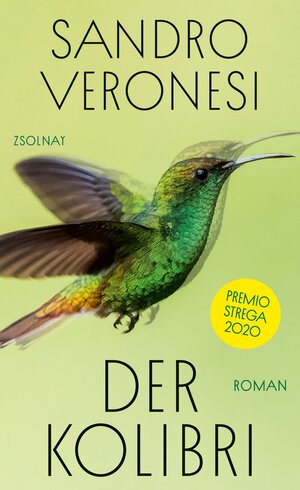 Buchcover Der Kolibri - Premio Strega 2020 | Sandro Veronesi | EAN 9783552072671 | ISBN 3-552-07267-5 | ISBN 978-3-552-07267-1