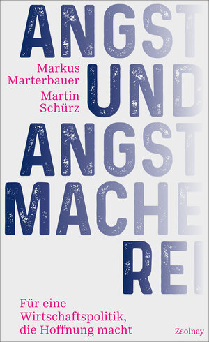 Buchcover Angst und Angstmacherei | Markus Marterbauer | EAN 9783552073111 | ISBN 3-552-07311-6 | ISBN 978-3-552-07311-1